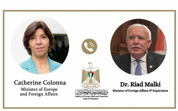 الوزير المالكي يتلقى اتصالاً هاتفياً من نظيرته الفرنسية وبحثا آخر التطورات السياسية في الأرض المحتلة
